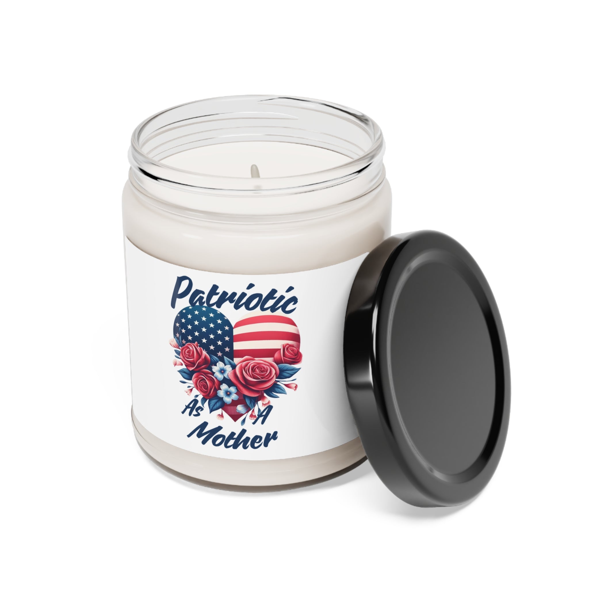 Patriotic As A Mother! -  Scented Soy Candle, 9oz